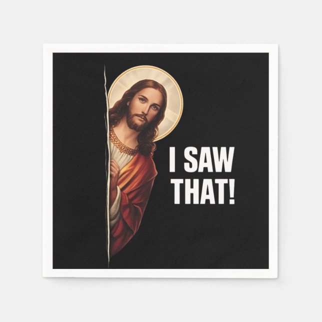 Funny Jesus "I Saw That" Christian meme design Napkins (Front)