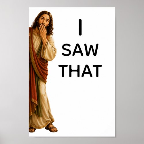 Funny Jesus I Saw That Poster