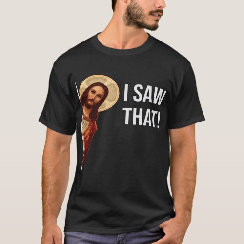 Funny Jesus I See That Christian Church Cross Love T_Shirt