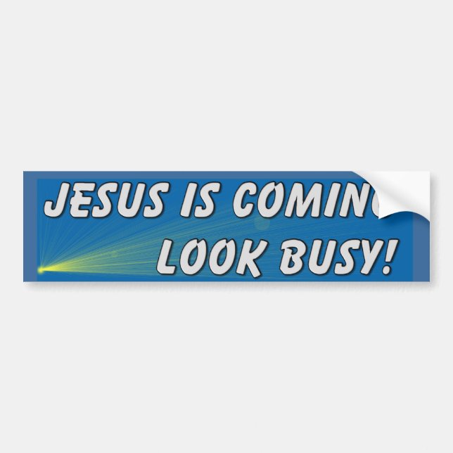 Funny Jesus is Coming Bumper sticker auto (Front)