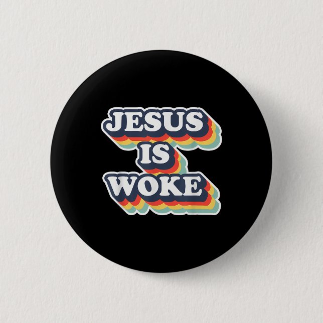 Funny Jesus Is Woke Color Jesus Woke Quotes  Button (Front)