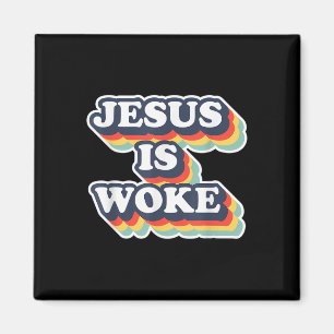 Funny Jesus Is Woke Color Jesus Woke Quotes  Magnet