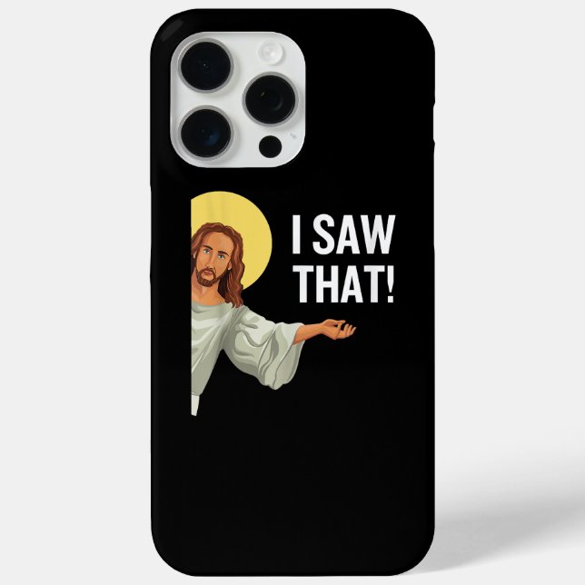 Funny Jesus Meme I Saw That Christian Quote God Is Case-Mate iPhone Case (Back)