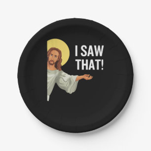 Funny Jesus Meme I Saw That Christian Quote God Is Paper Plates