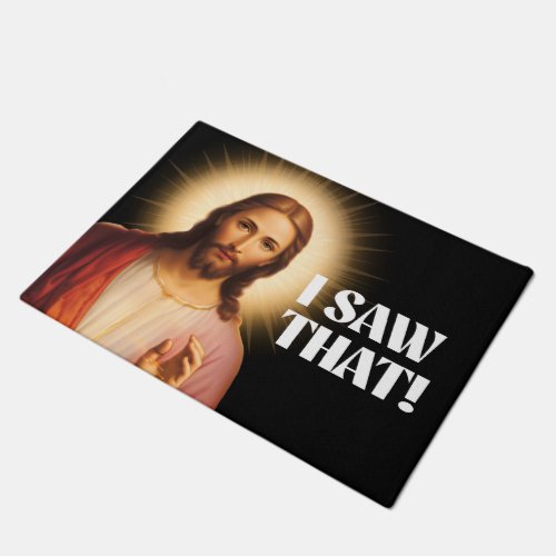 Funny Jesus Meme I Saw That Doormat