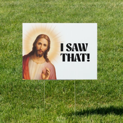 Funny Jesus Meme I Saw That Sign