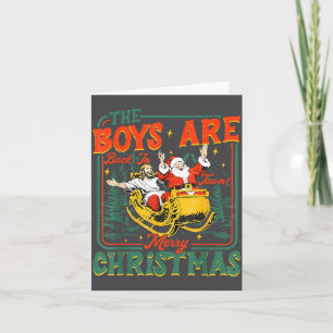 Funny Jesus Santa The Boys Are Back In Town Merry  Card