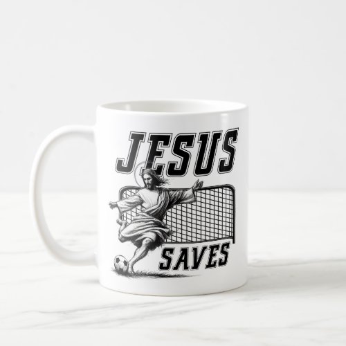 Funny Jesus Saves and Scores Soccer Goals Coffee Mug