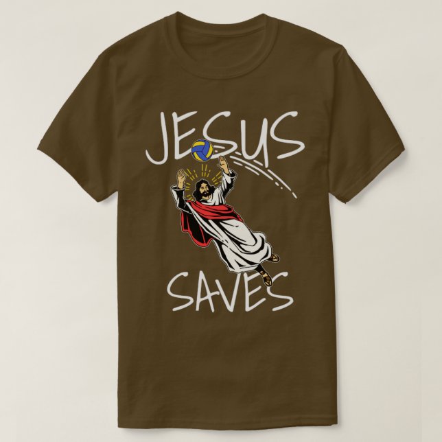 Funny Jesus Saves Volleyball Gift Print Volleyball T-Shirt (Design Front)