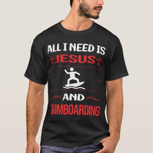 Funny Jesus Skimboarding Skimboard Skimboarder Ski T_Shirt