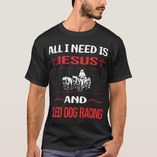 Funny Jesus Sled Dog Racing Dogsled T_Shirt