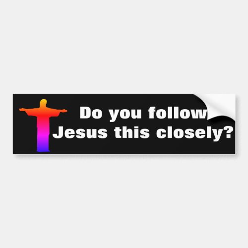 Funny Jesus Tailgating Bumper Sticker