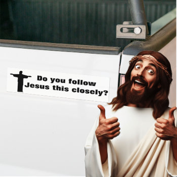 Funny Jesus Tailgating Bumper Sticker by AardvarkApparel at Zazzle