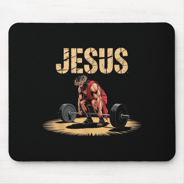 Funny Jesus Weightlifting Christian Gym Humor  Mouse Pad (Front)