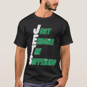 Funny Jets Just Endure The Suffering Football  T-Shirt