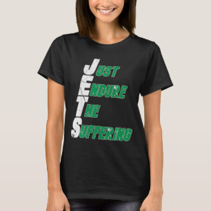 Funny Jets Just Endure The Suffering Football T-Shirt