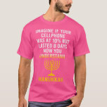 Funny Jewish Hanukkah Chanukah  T-Shirt<br><div class="desc">Funny Jewish Hanukkah Chanukah  .</div>