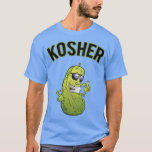 Funny Jewish Kosher Pickle   Chanukah Fun  T-Shirt<br><div class="desc">Funny Jewish Kosher Pickle   Chanukah Fun  .</div>