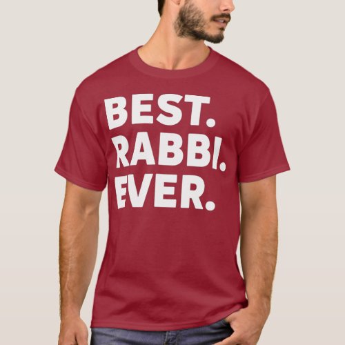 Funny Jewish Rabbi  Best Rabbi Ever Gift For T_Shirt