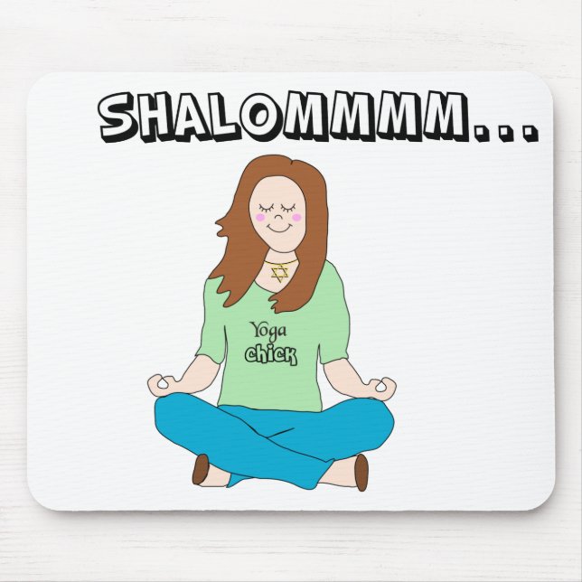 Funny Jewish Yoga Chick Shalommm Mouse Pad (Front)