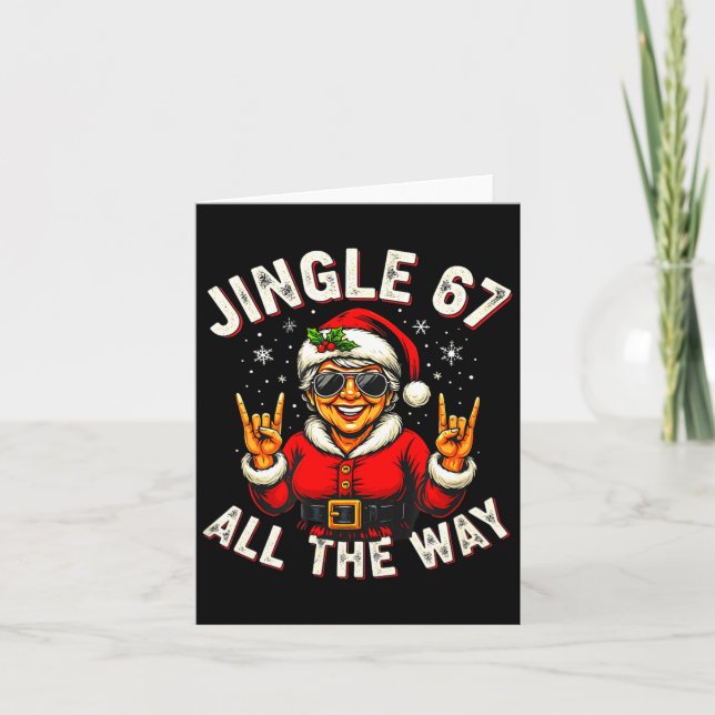 Funny Jingle 67 All The Way Santa Trendy Six Seven Card (Front)
