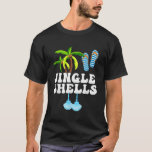 Funny Jingle Shells Christmas In July Beach Vacati T-Shirt<br><div class="desc">Funny Jingle Shells Christmas In July Beach Vacation Summer</div>