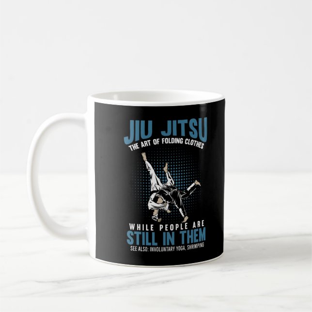 Funny Jiu Jitsu Fighters BJJ Training Humor Coffee Mug (Left)