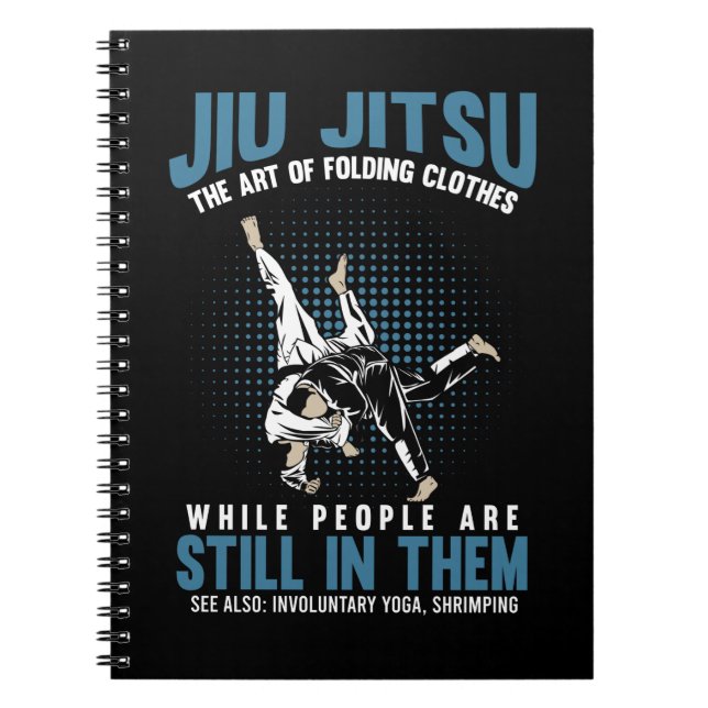 Funny Jiu Jitsu Fighters BJJ Training Humor Notebook (Front)