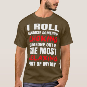 Funny Jiu Jitsu Gift BJJ Martial Arts Lover Jiujit T-Shirt