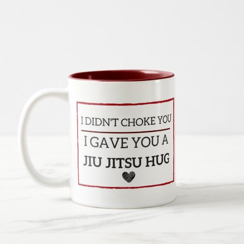 Funny Jiu Jitsu Hug Mug