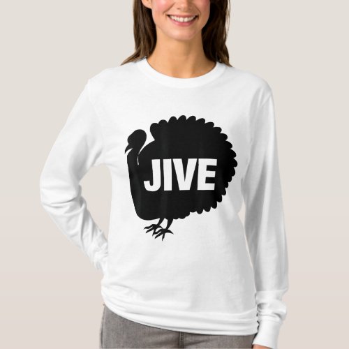 Funny Jive Thanksgiving Turkey Day Retro Holiday G T_Shirt