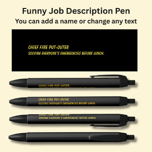 Funny Job Title - Chief Fire Put-Outer Pen