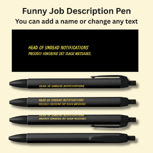 Funny Job Title - Head of Unread Notifications Pen