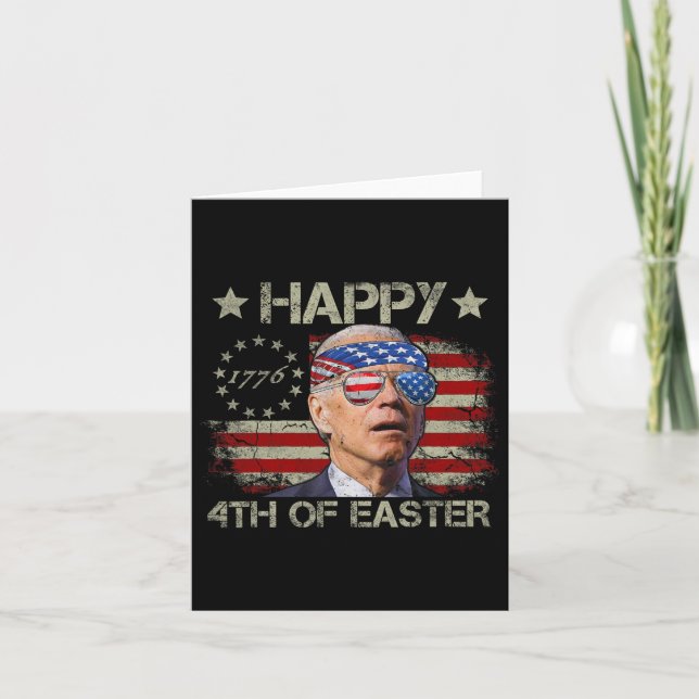 Funny Joe Biden 4th Of July Happy 4th Of Easter Us Card (Front)