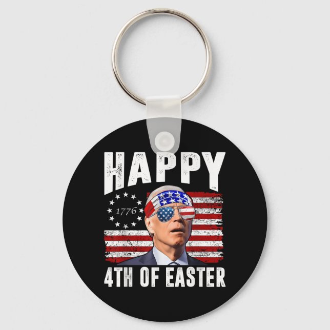 Funny Joe Biden 4th Of July Happy 4th Of Easter Us Keychain (Front)