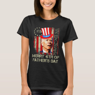 Funny Joe Biden 4th Of July Merry 4th Of Father's  T-Shirt