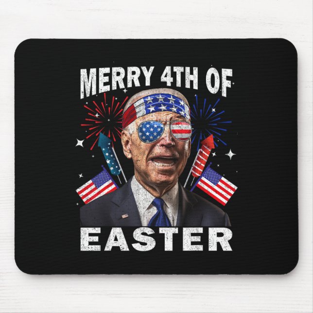Funny Joe Biden 4th Of July Shirt Merry 4th Of Eas Mouse Pad (Front)