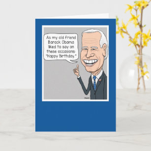 Funny Joe Biden and His Friend Obama Birthday Card