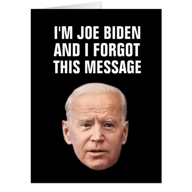 FUNNY JOE BIDEN BIRTHDAY OVERSIZED BIG GIANT Card (Front)