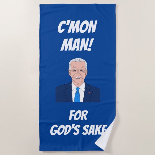 Funny Joe Biden cartoon and typical quote Beach Towel