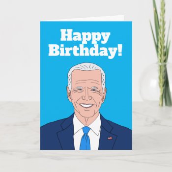 Funny Joe Biden Cartoon Birthday Greeting Card by iprint at Zazzle
