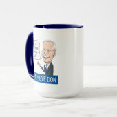 Funny Joe Biden Cup of Joe (Front Left)