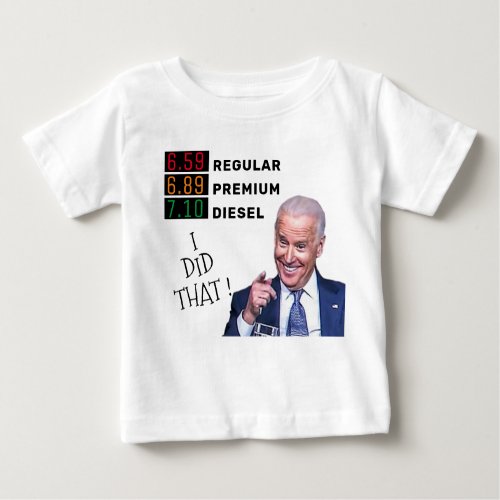 Funny Joe Biden Gas Prices FJB MAGA Pro_Trump  Baby T_Shirt