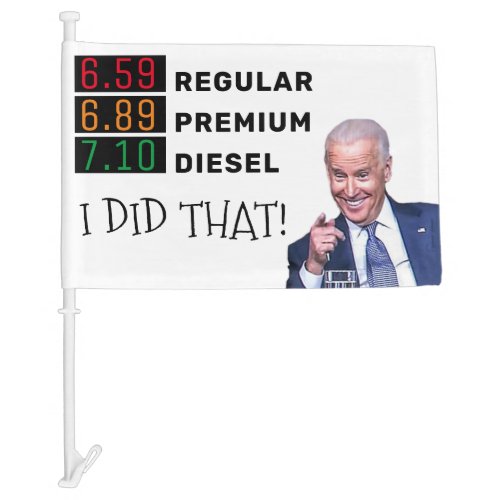 Funny Joe Biden Gas Prices FJB MAGA Pro_Trump  Car Flag