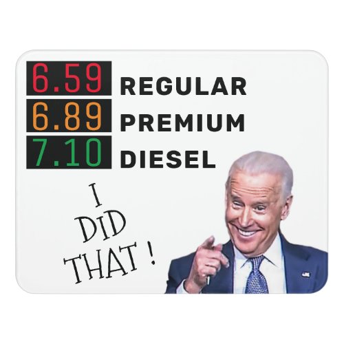 Funny Joe Biden Gas Prices FJB MAGA Pro_Trump  Key Door Sign