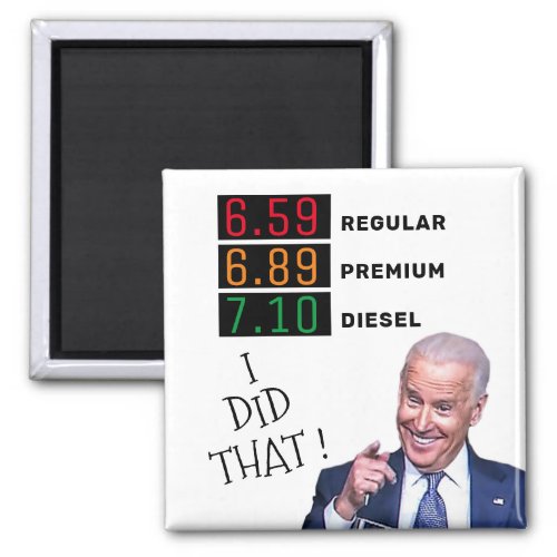 Funny Joe Biden Gas Prices FJB MAGA Pro_Trump Magnet