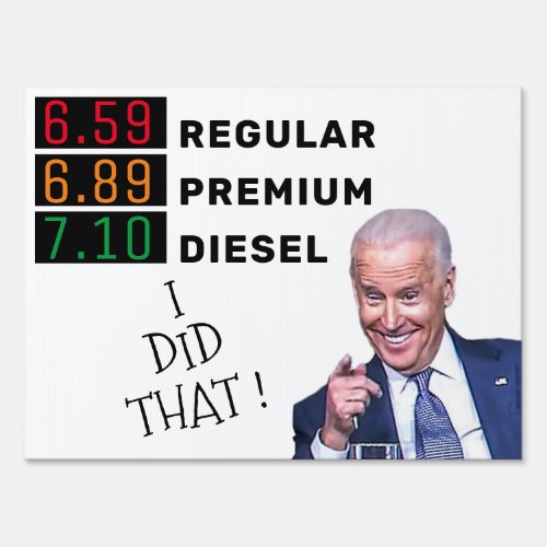 Funny Joe Biden Gas Prices FJB MAGA Pro_Trump  Sign