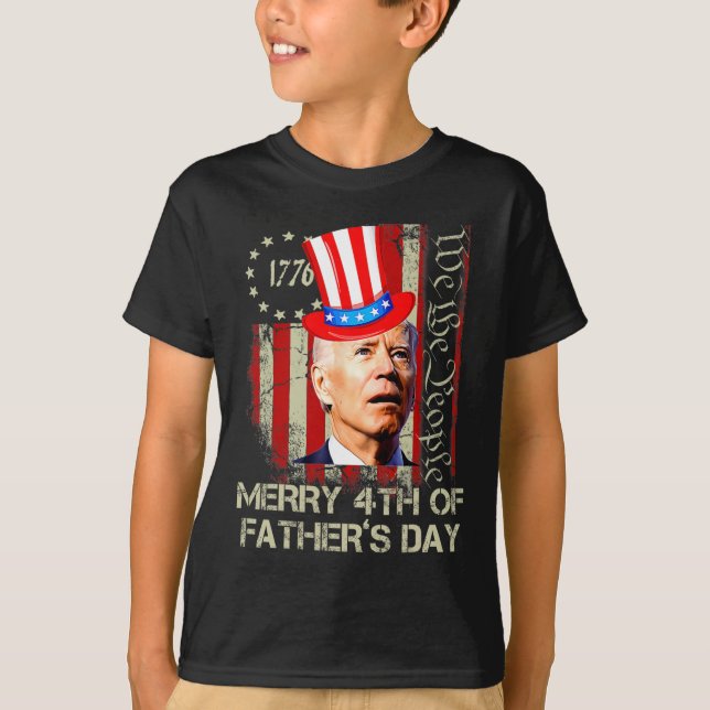 Funny Joe Biden Happy 4th Of Father's Day Shirts 4 (Front)