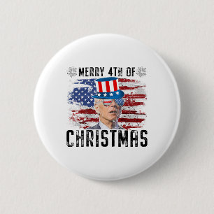 Funny Joe Biden Merry 4th Of Christmas 4th Of July Button