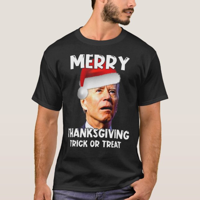 Funny,Joe,Biden,Merry,Thanksgiving,Ugly,Christmas, T-Shirt (Front)
